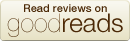 goodreads-badge-read-reviews-a8508f765fac427f58da8ebf9e89721a.png